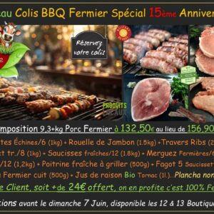 Colis BBQ Fermier Spécial 15ème Anniversaire en Juin