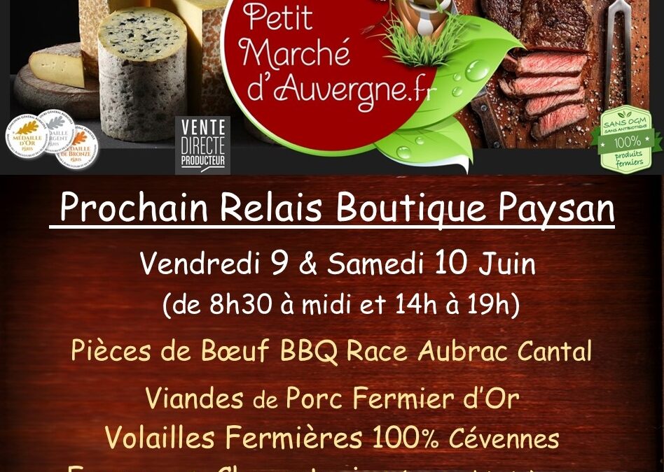 Prochaines Ventes dans votre Boutique Paysanne à St Christol lez Alès…