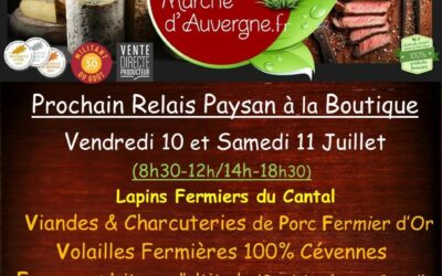 Prochaines Ventes Boutique Paysanne les 10 et 11 Juillet…Hummm !!!