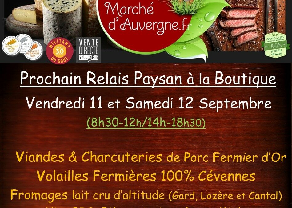 Prochaines Ventes Boutique Paysanne les 11 et 12 Septembre…Hummm !!!
