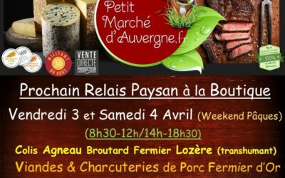 Prochaines Ventes Boutique Paysanne les 3 et 4 Avril (Weekend de Pâques)…Hummm !!!